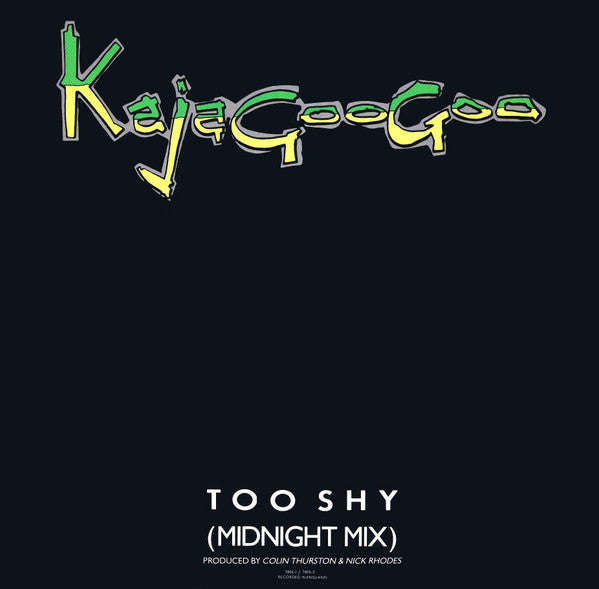 Kajagoogoo ‎– Too Shy (Midnight Mix) (DISCOGS)