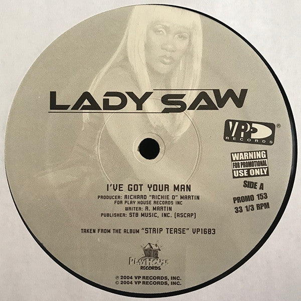 Lady Saw - I've Got Your Man (WR)