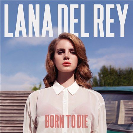 Lana Del Rey - Born To Die