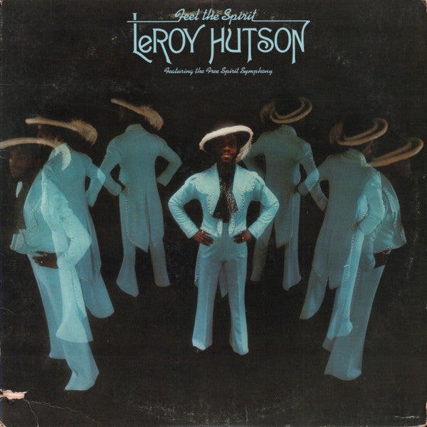 LeRoy Hutson  – Feel The Spirit