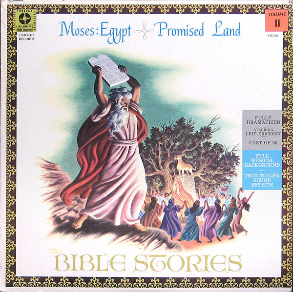 Leif Erickson ‎– Bible Stories, Moses: Egypt / Promised Land, Vol II