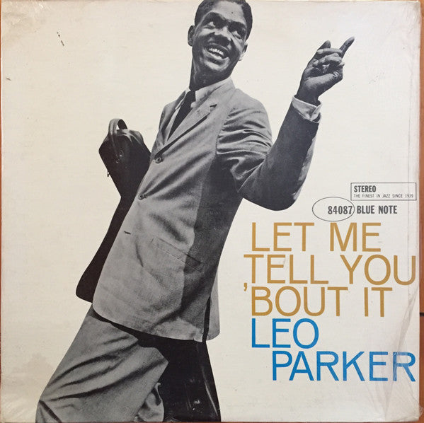 Leo Parker ‎– Let Me Tell You 'Bout It (DISCOGS)