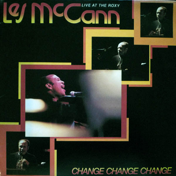 Les McCann – Change, Change, Change (Live At The Roxy)