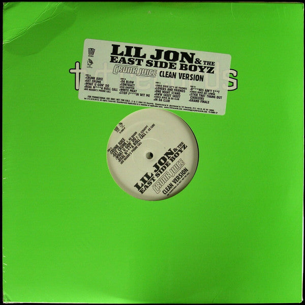 Lil Jon & The East Side Boyz – Crunk Juice (Clean Version)