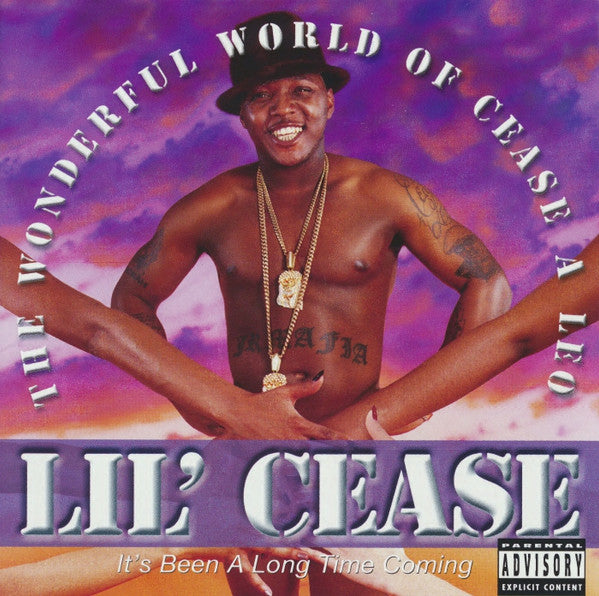 Lil' Cease – The Wonderful World Of Cease A Leo