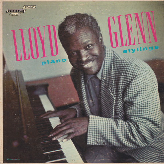 Lloyd Glenn ‎– Piano Stylings