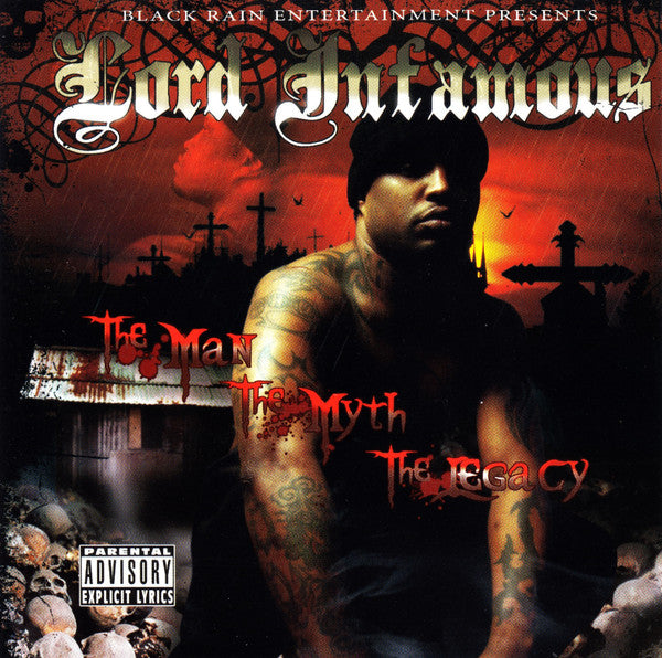 Lord Infamous - The Man The Myth The Legend FYBS