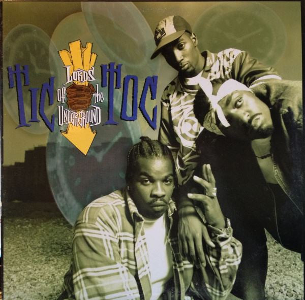 Lords Of The Underground ‎– Tic Toc