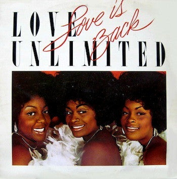 Love Unlimited – Love Is Back