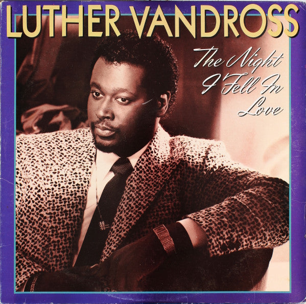 Luther Vandross – The Night I Fell In Love