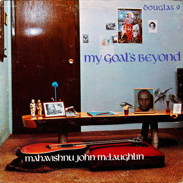Mahavishnu John McLaughlin ‎– My Goal's Beyond