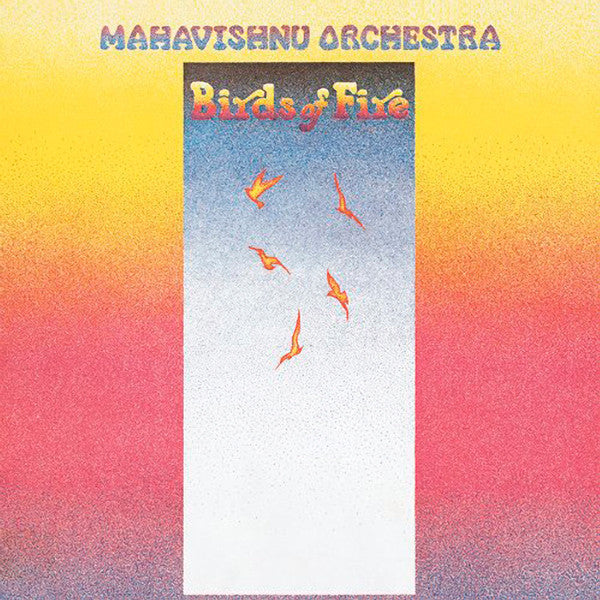 Mahavishnu Orchestra – Birds Of Fire (DTRM)
