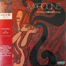 Load image into Gallery viewer, Maroon 5- Songs About Jane Vinyl, LP, Album, Reissue, Gold (OPEN Copy)
