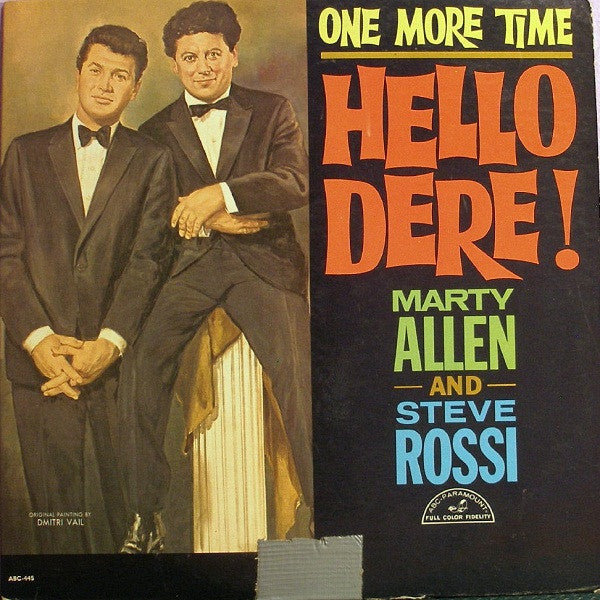 Marty Allen And Steve Rossi – One More Time, Hello Dere! (DTRM)