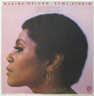 Maxine Weldon – Some Singin'