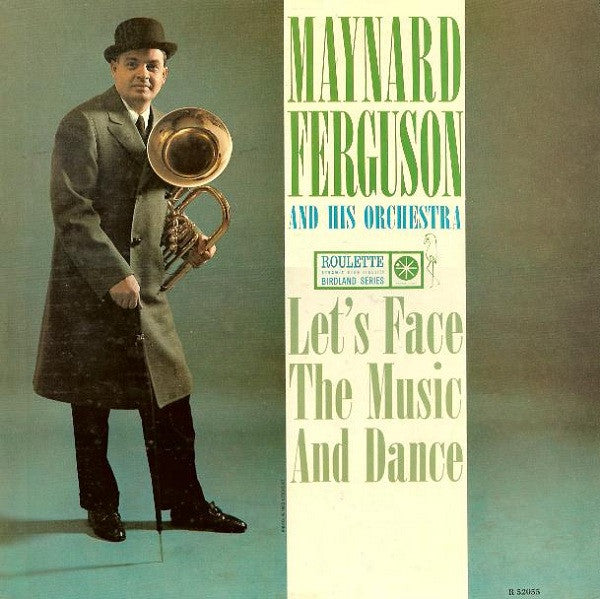 Maynard Ferguson And His Orchestra – Let's Face The Music And Dance