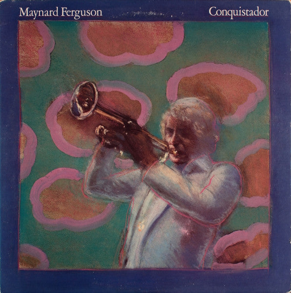 Maynard Ferguson – Conquistador