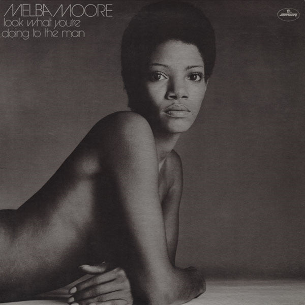 Melba Moore ‎– Look What You're Doing To The Man