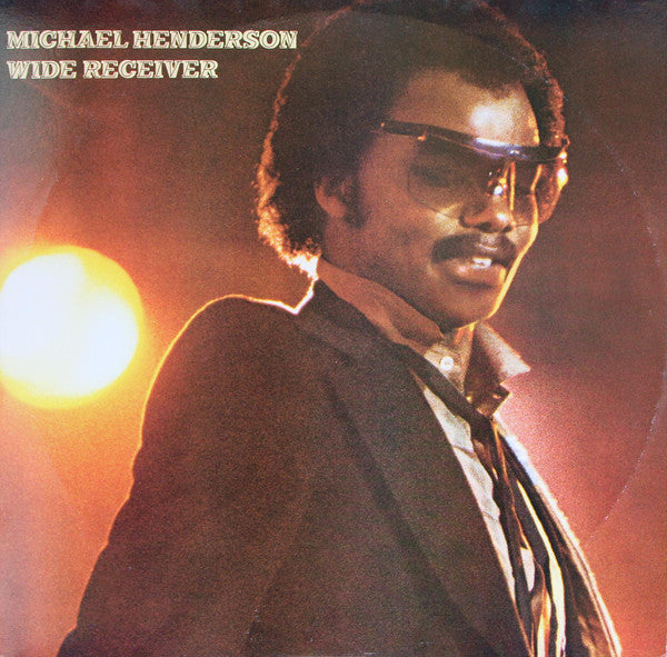 Michael Henderson ‎– Wide Receiver