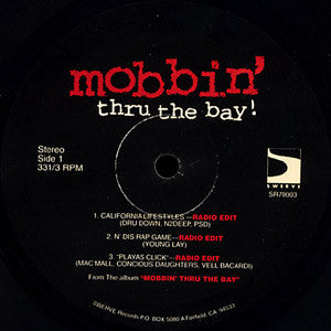 Mobbin' Thru The Bay!