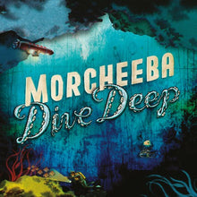 Load image into Gallery viewer, Morcheeba Dive Deep (Limited Edition, 180 Gram Vinyl, Colored Vinyl, Turquoise) Vinyl

