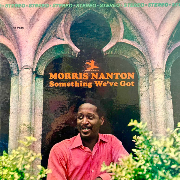 Morris Nanton – Something We've Got