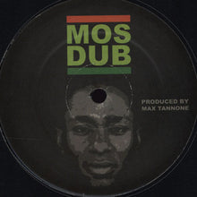 Load image into Gallery viewer, Mos Dub 12&quot; LP
