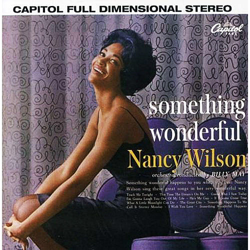 Nancy Wilson – Something Wonderful