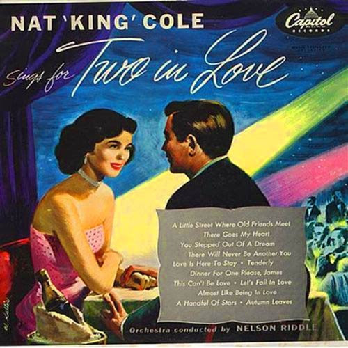 Nat King Cole Sings For Two In Love