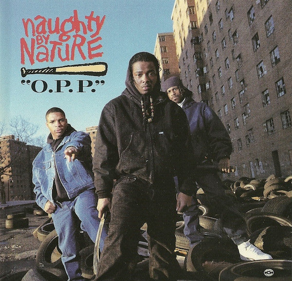 Naughty By Nature – O.P.P. (PLATURN)