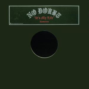 No Doubt ‎– It's My Life (Remixes) (DISCOGS)