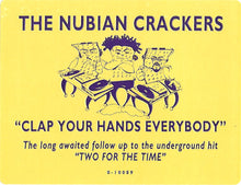 Load image into Gallery viewer, The Nubian Crackers- Clap Your Hands Everybody 12"
