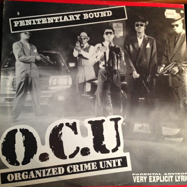 O.C.U – Penitentiary Bound