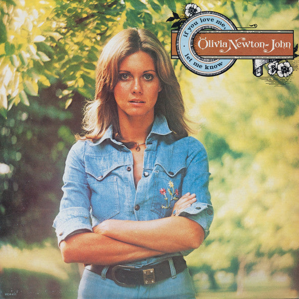 Olivia Newton-John – If You Love Me Let Me Know
