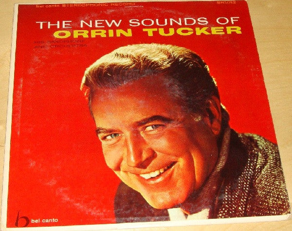 Orrin Tucker – The New Sounds