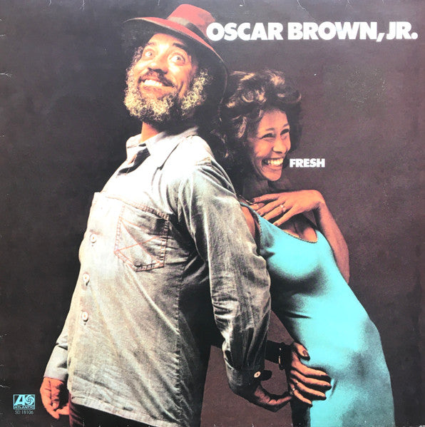 Oscar Brown, Jr. – Fresh