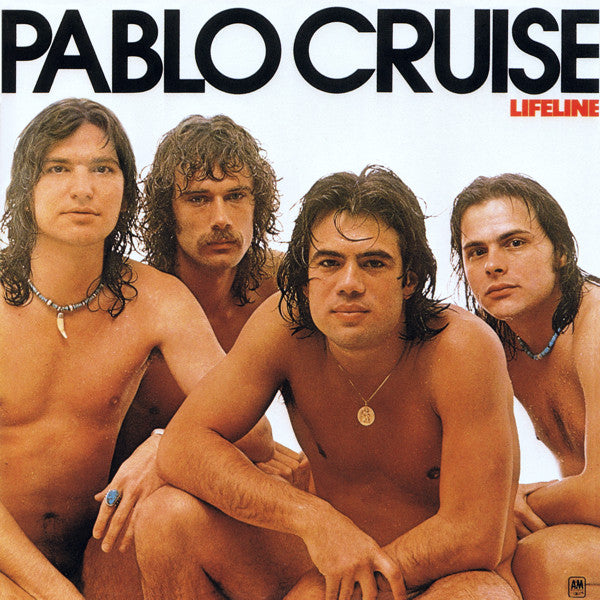 Pablo Cruise – Lifeline