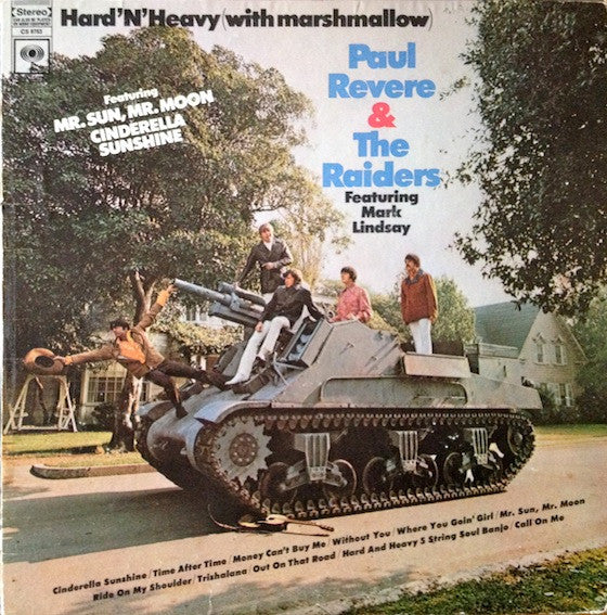 Paul Revere & The Raiders Featuring Mark Lindsay – Hard 'N' Heavy (With Marshmallow)