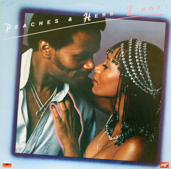 Peaches & Herb – 2 Hot!