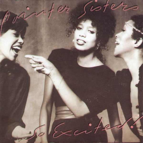 Pointer Sisters – So Excited!