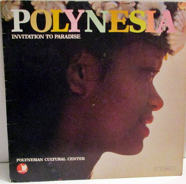 Polynesian Cultural Center – Polynesia (Invitation To Paradise) (DTRM)