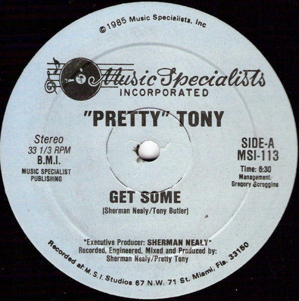 Pretty Tony - Get Some (WR)