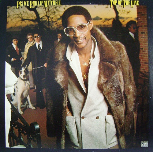 Prince Phillip Mitchell – Top Of The Line