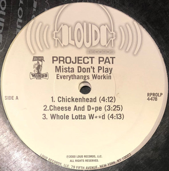 Project Pat – Mista Don't Play Everythangs Workin