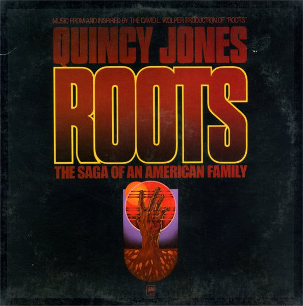 Quincy Jones – Roots (The Saga Of An American Family)