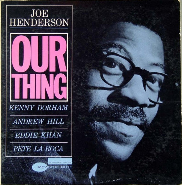 Joe Henderson – Our Thing