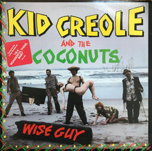 Load image into Gallery viewer, Kid Creole And The Coconuts- Wise Guy
