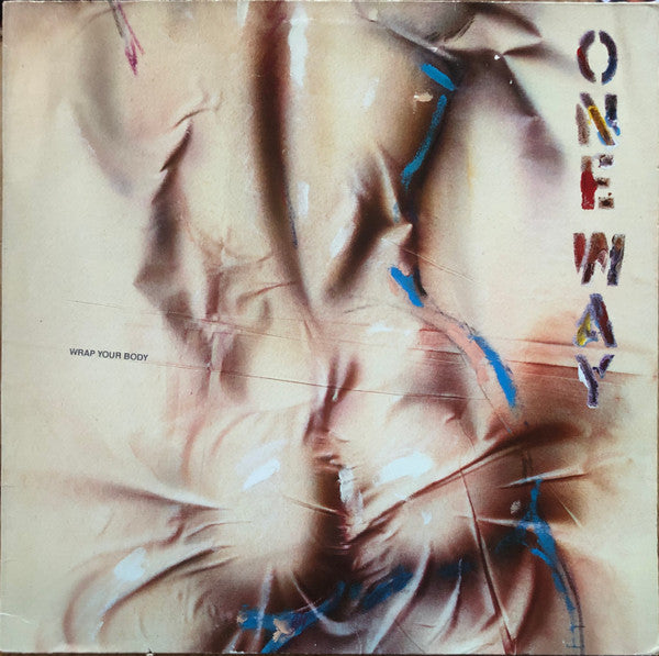 One Way – Wrap Your Body