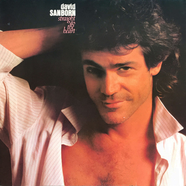 David Sanborn- Straight From the Heart