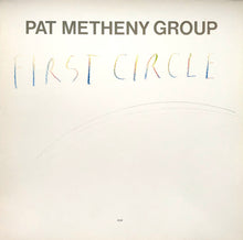 Load image into Gallery viewer, Pat Metheny Group- First Circle
